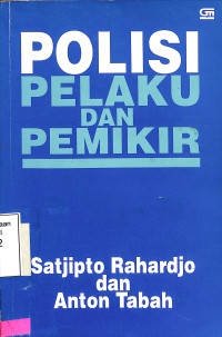 Polisi Pelaku dan Pemikir