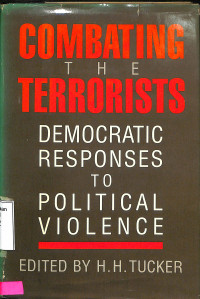 Combating the terrorists: democratic responses to political violence