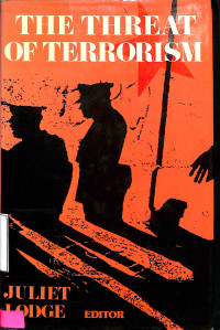 The Threat of terrorism