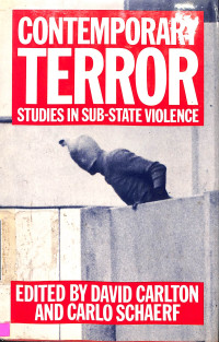 Contemporary Terror.Studies in Sub-State Violence