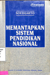 Memantapkan Sistem Pendidikan Nasional