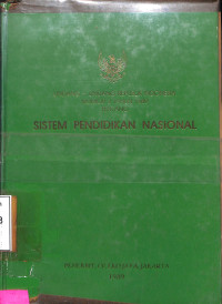 Undang-undang Republik Indonesia Nomor 2 Tahun 1989 Tentang Sistem Pendidikan Indonesia