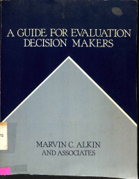 A Guide for evaluation decision makers