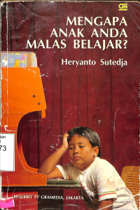 Mengapa anak anda malas belajar?