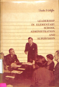 Leadership in Elementary School Administration and Supervision