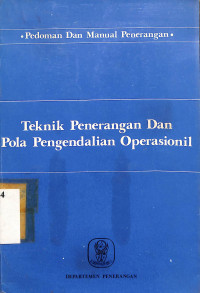 Teknik Penerangan dan Pola Pengendalian Operasionil