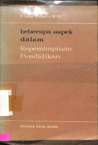 Beberapa Aspek Dalam Kepemimpinan Pendidikan