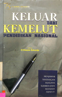 Keluar Dari Kemelut Pendidikan Nasional