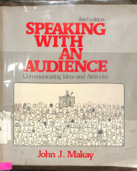 Speaking with an audience communicating ideas attitudes