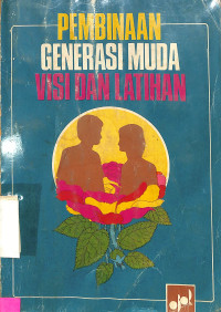 Pembinaan Generasi Muda Visi dan Latihan