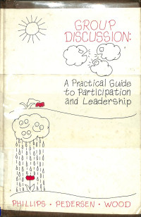 Group discussion: a pratical guide to partticipation and leadership