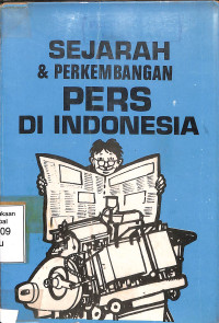 Sejarah Perkembangan Pers Di Indonesia