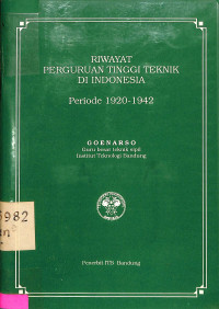 RIWAYAT PERGURUAN TINGGI TEKNIK DI INDONESIA