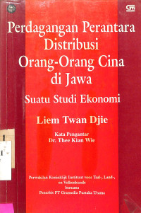 PERDAGANGAN PERANTARA DISTRIBUSI ORANG-ORANG CINA DI JAWA