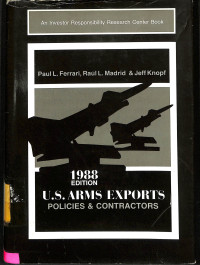 U.S ARMS EXPORTS: POLICIES AND CONTRACTORS