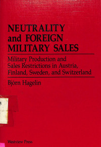 Neutrality and foreign military sales: military production and sales rest