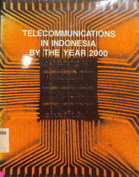 Telecommunications in Indonesia by the year 2000