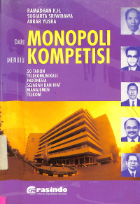 DARI MONOPOLI MENUJU KOMPETISI