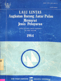 LALU LINTAS ANGKUTAN BARANG ANTAR PULAU MENURUT JENIS PELAYARAN