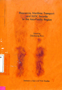 Resource, Maritime Transport and SLOC Security in the Asia-Pacific Region