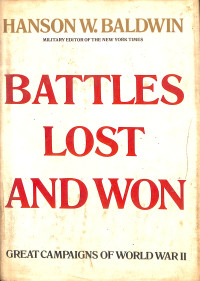 BATTLES LOST AND WON