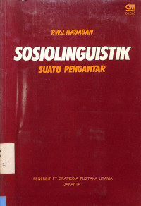 SOSIOLINGUISTIK: SUATU PENGANTAR