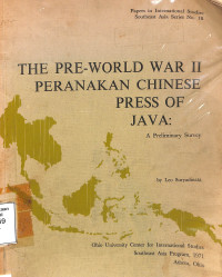 The Pre-World War II Peranakan Chinese Press Of Java : A Preminary Survey