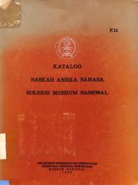 Katalog Naskah Aneka Bahasa Koleksi Museum Nasional