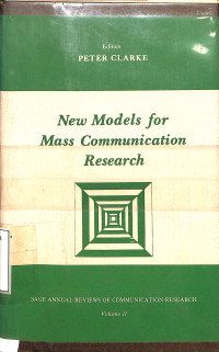 New Models For Mass Communication Research