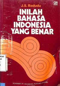 Iniliah Bahasa Indonesia yang Benar