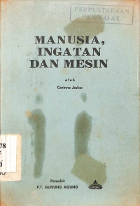 Manusia, Ingatan Dan Mesin