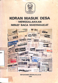 Koran Masuk Desa. Menggalakkan Minat Baca Masyarakat