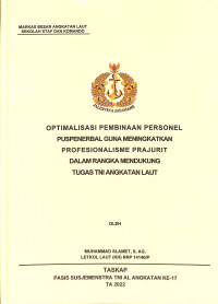 Optimalisasi Pembina Personel Puspenerbal guna meningkatkan Profesionalisme Prajurit dalam rangka mendukung tugas TNI Angkatan Laut