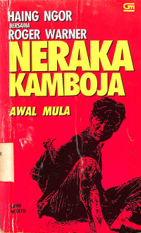 Neraka Kamboja. Awal Mula