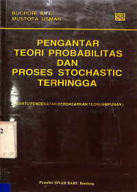 Pengantar Teori Probabilitas dan Proses Stochastic Terhingga