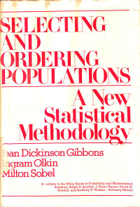 Selcting and Ordering Populations: A New Statistical Methodology