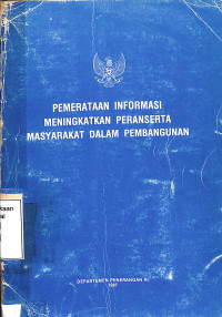 Pemerataan Informasi Meningkatkan Peranserta Masyarakat Dalam Pembangunan