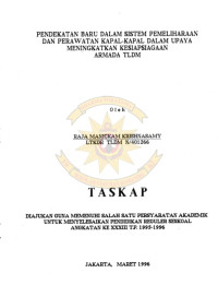 Pendekatan Baru Dalam Sistem Pemeliharaan Dan Perawatan Kapal-Kapal Dalam Upaya Meningkatkan Kesiapsiagaan Armada TLDM