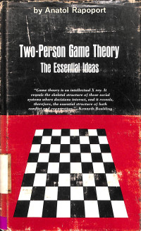 Two-Person Game Theory the Essential Ideas