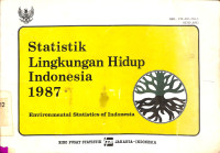 Statistik lingkungan hidup Indonesia 1987