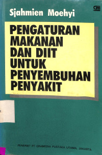 Pengaturan Makanan dan Diit untuk Penyembuhan Penyakit