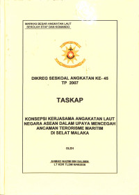 Konsepsi Kerjasama Angkatan Laut Negara ASEAN Dalam Upaya Mencegah Ancaman Terorisme Maritim Di Selat Malaka