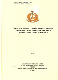 Analisis Patroli Terkoordinasi Antara TLDM Dan TNI AL Terhadap Ancaman Pembajakan Di Selat Malaka