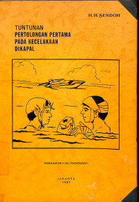 Tuntunan Pertolongan Pertama Pada Kecelakaan Dikapal