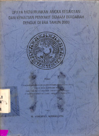 Upaya Menurunkan Kesakitan dan kematian penyakit Demam berdarah dengue di era tahun 2000