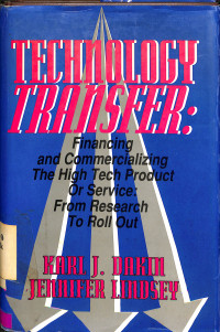 Technology transfer: Financing and commercializing the high tech product