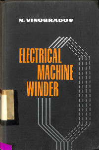 ELECTRICAL MACHINE WINDER