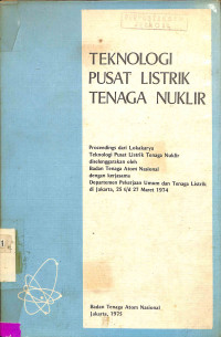 TEKNOLOGI PUSAT LISTRIK  TENAGA NUKLIR