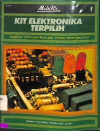 MultiKit Kit Elektronika Terpolih Rangkaian Elektronika Teruji dan Tersedia dalam Bentuk Kit