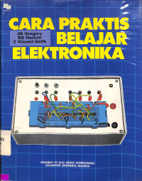 CARA PRAKTIS BELAJAR ELEKTRONIKA